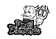 DEVIL DIAMONDS