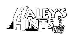 HALEY'S HINTS