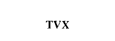 TVX