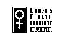 WOMEN'S HEALTH ADVOCATE NEWSLETTER