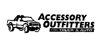 ACCESSORY OUTFITTERS FOR TRUCK & AUTO