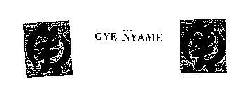 GYE NYAME