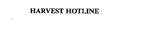 HARVEST HOTLINE