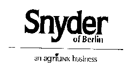 SNYDER OF BERLIN AN AGRILINK BUSINESS
