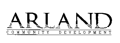 ARLAND COMMUNITY DEVELOPMENT
