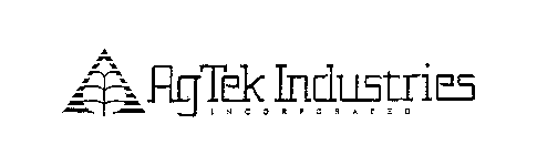 AGTEK INDUSTRIES INCORPORATED