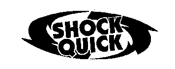 SHOCK QUICK