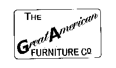 THE GREAT AMERICAN FURNITURE CO
