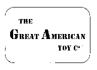 THE GREAT AMERICAN TOY CO