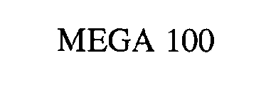 MEGA 100
