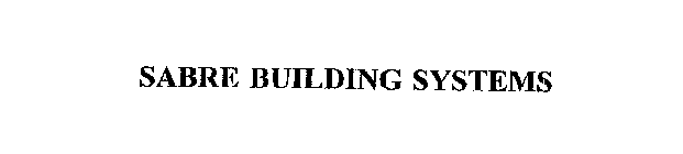 SABRE BUILDING SYSTEMS