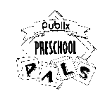 PUBLIX PRESCHOOL PALS