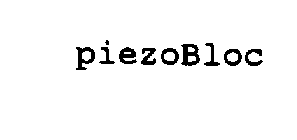 PIEZOBLOC