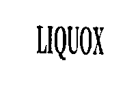 LIQUOX
