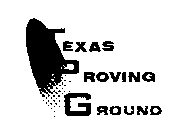 TEXAS PROVING GROUND