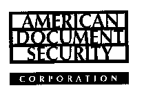 AMERICAN DOCUMENT SECURITY CORPORATION