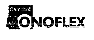 CAMPBELL MONOFLEX