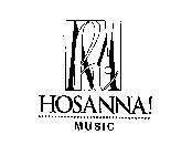 H!M HOSANNA! MUSIC