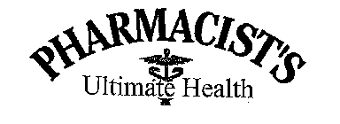 PHARMACIST'S ULTIMATE HEALTH