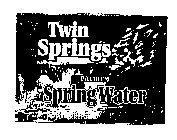 TWIN SPRINGS PREMIUM SPRING WATER