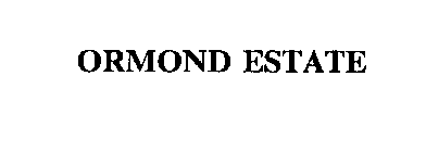 ORMOND ESTATE