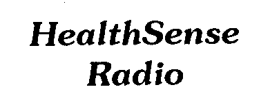 HEALTHSENSE RADIO