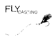 FLYCASTING