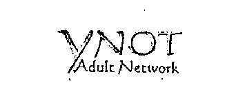 YNOT ADULT NETWORK