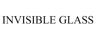 INVISIBLE GLASS