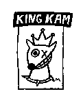 KING KAM