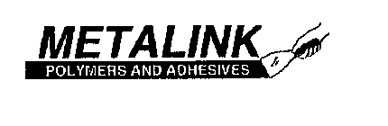 METALINK POLYMERS AND ADHESIVES