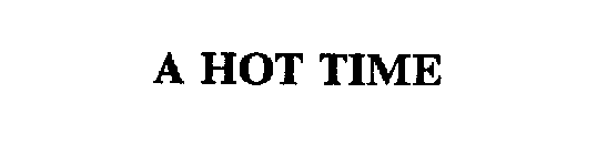 A HOT TIME