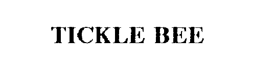 TICKLE BEE