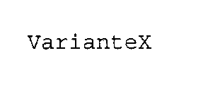 VARIANTEX