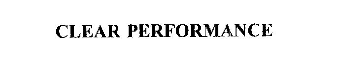 CLEAR PERFORMANCE