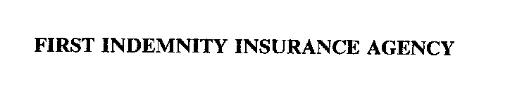 FIRST INDEMNITY INSURANCE AGENCY