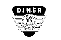 DINER WHERE QUALITY IS ALWAYS IN STYLE