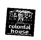 COLONIAL HOUSE