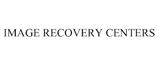 IMAGE RECOVERY CENTERS