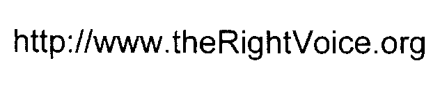 HTTP://WWW.THERIGHTVOICE.ORG