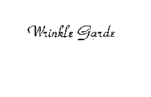 WRINKLE GARDE