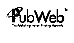 PUBWEB THE PUBLISHING PRINTING NETWORK