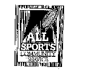 ALL SPORTS COMMUNITY SERVICE