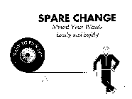 SPARE CHANGE MOUNT YOUR WHEELS EASILY AND SAFELY EASY TO PICK UP!