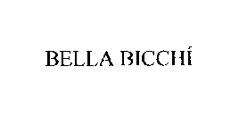 BELLA BICCHI