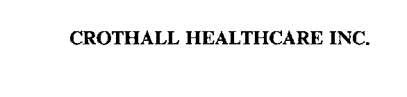 CROTHALL HEALTHCARE INC.