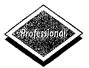 PROFESSIONAL