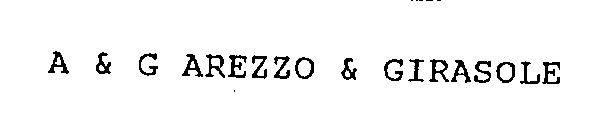 A & G AREZZO & GIRASOLE
