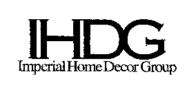 IHDG IMPERIAL HOME DECOR GROUP