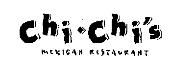 CHI CHI'S MEXICAN RESTAURANT